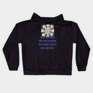 Don't lose your mind Kids Hoodie